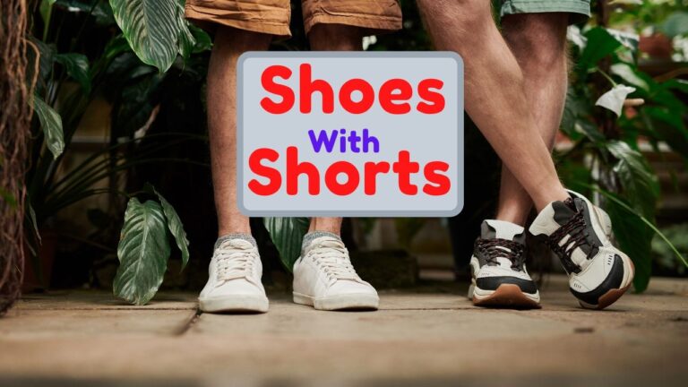 Shoes To Wear With Shorts
