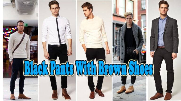 Black Pants With Brown Shoes