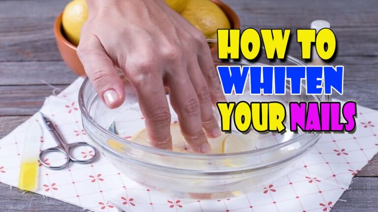 How To Whiten Nails